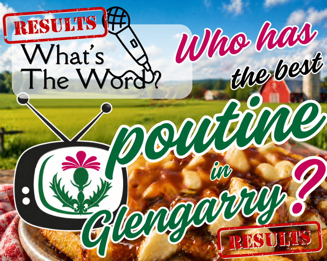 Poll Results – Where do you find the BEST Poutine in Glengarry?