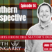 Southern Perspective – Episode 14
