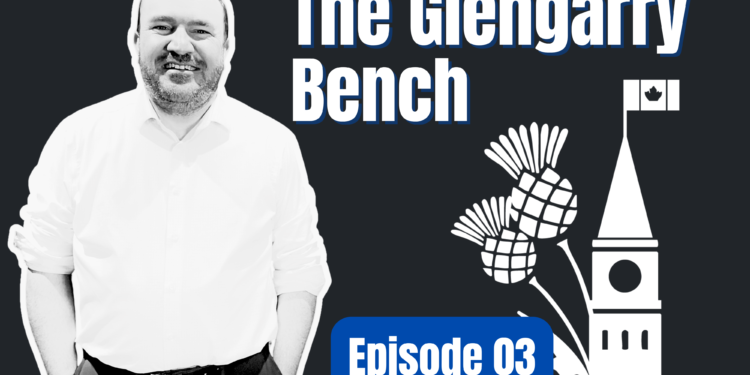 The Glengarry Bench – with MP Eric Duncan – Episode 03