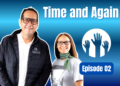Time And Again – feat. Charles Crosby – Episode 02