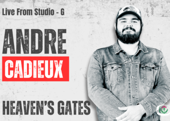 Andre Cadieux – Live from Studio G –  Heaven’s Gates