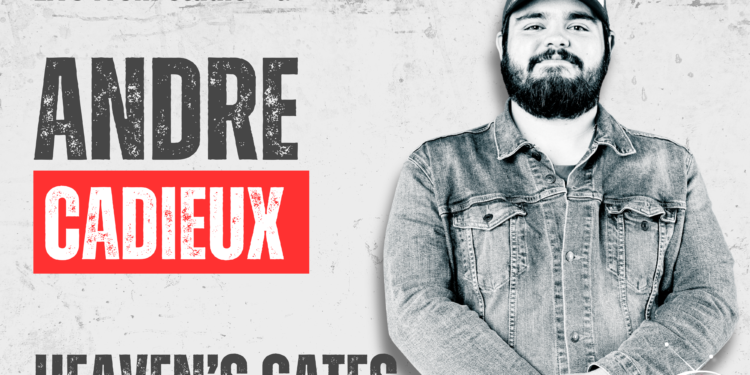 Andre Cadieux – Live from Studio G –  Heaven’s Gates