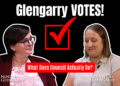 Glengarry Votes Episode 2 – What Does Council Actually Do?